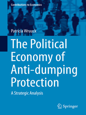 cover image of The Political Economy of Anti-dumping Protection
